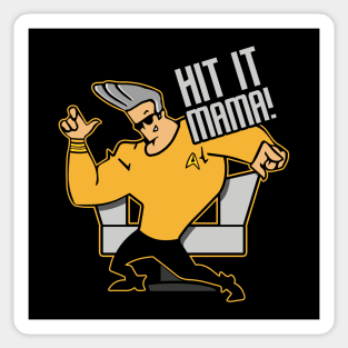 Hit It Mama Sticker